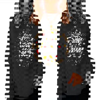 Happy Friendsgiving 2024 Friends & Family Fall Thanksgiving Women Sweatshirt - Monsterry
