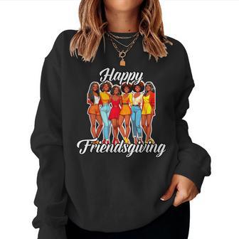 Happy Friendsgiving African American Thanksgiving Women Sweatshirt - Thegiftio UK
