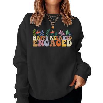 Happy Relaxed Engaged Aba Behavior Teacher Groovy Women Sweatshirt - Thegiftio UK