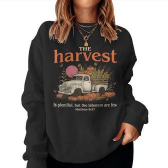 The Harvest Is Plentiful Christian Fall Autumn Vintage Truck Women Sweatshirt - Thegiftio UK