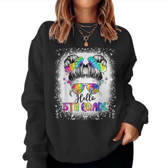 Hello 5Th Grade Messy Hair Bun Girl Back To School First Day Women Sweatshirt - Thegiftio UK