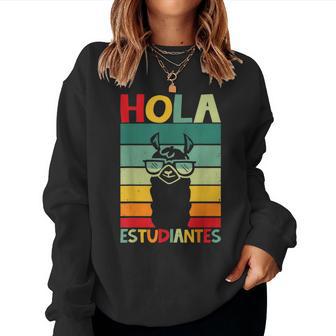 Hola Estudiantes Spanish Teacher Back To School Women Sweatshirt - Thegiftio UK
