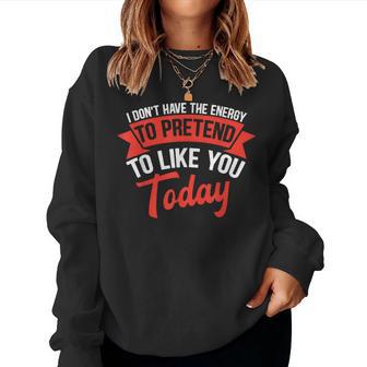 Honest Vibes Truth Statement Sarcasm Joke Adults Women Women Sweatshirt - Thegiftio UK