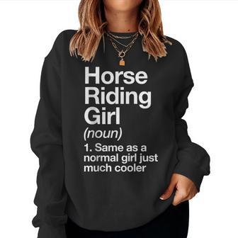 Horse Riding Girl Definition & Sassy Sports Women Sweatshirt - Monsterry