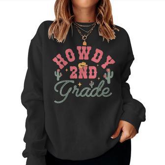 Howdy Second Grade Teacher Student Western Back To School Women Sweatshirt - Thegiftio UK