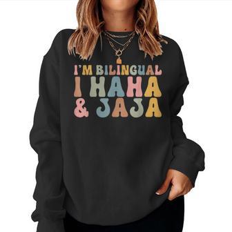 I'm Bilingual Ihaha And Jaja Spanish Teacher Maestra Latina Women Sweatshirt - Thegiftio UK