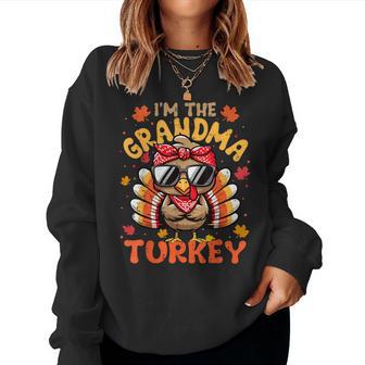 I'm The Grandma Turkey Matching 2024 Family Thanksgiving Women Sweatshirt - Thegiftio UK