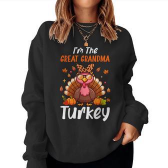 I'm Great Grandma Turkey Thanksgiving Proud Family Women Sweatshirt - Thegiftio UK