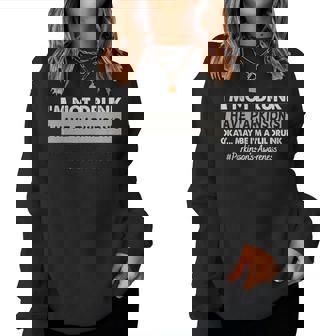 I'm Not Drunk I Have Parkinson's Pakinson's Awareness Women Sweatshirt | Seseable UK