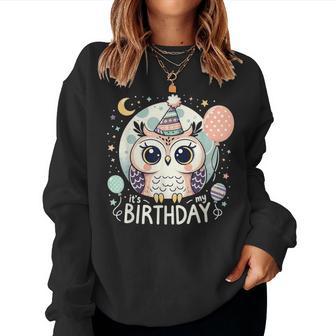 Its My Birthday Cute Birthday Owl Women Sweatshirt - Thegiftio UK