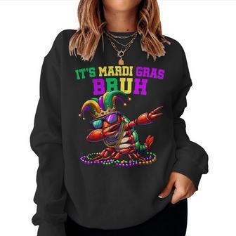 It's Mardi Gras Bruh Dabbing Crawfish Carnival Kid Women Women Sweatshirt - Thegiftio UK