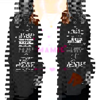 Je Suis Une Mamie Qui Déchire Cadeau Fête Des Grand-Mères Sweat-shirt pour femme - Cadeauxyz