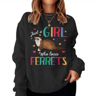 Just A Girl Who Loves Ferrets Ferret Women Sweatshirt - Thegiftio UK