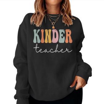 Kinder Teacher Groovy First Day Of School Women Sweatshirt - Thegiftio UK