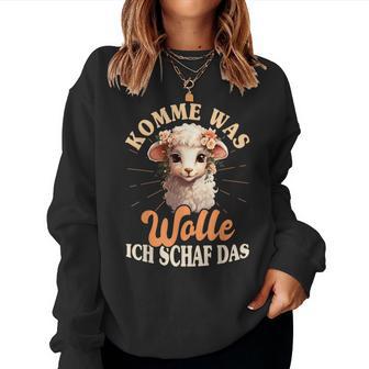 Komme Was Wolle Ich Schaf Das Sheep Farmers Sweatshirt Frauen - Geschenkecke