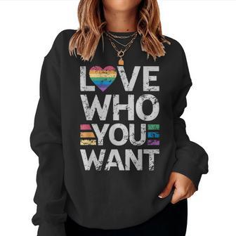 Love Who You Want Gay Pride Month 2024 Lgbtq Rainbow Women Sweatshirt - Thegiftio UK