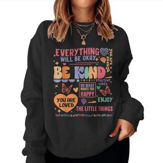 Mental Health Awareness Be Kind You Are Loved Self Care Women Sweatshirt - Thegiftio UK