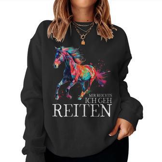 Mir Reichts Ich Geh Reiten Pferd Pferdemädchen Reiterin Sweatshirt Frauen - Geschenkecke