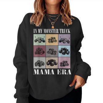 In My Monster Trucks Mama Era Women Sweatshirt - Thegiftio UK