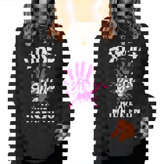 Mud Run For Running Dirty Girls Have More Fun Women Sweatshirt - Monsterry