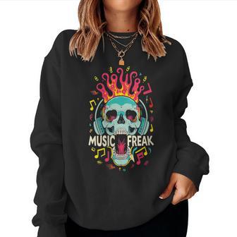 Music Freak Skull Headphones Cool Music Lover Idea Women Sweatshirt - Monsterry