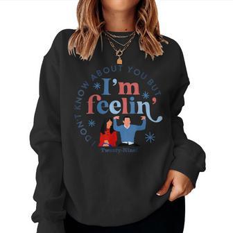New Girl 29 I'm Feelin' Twenty Nine Happy Birthday 29Th Cute Women Sweatshirt - Thegiftio UK