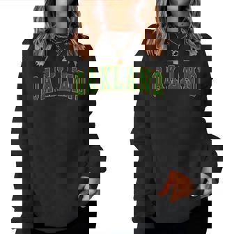 Oakland Retro Vintage Green Arched Text Oakland Women Sweatshirt | Mazezy