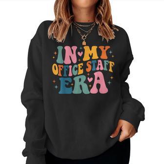 In My Office Staff Era Groovy Office Staff Women Sweatshirt - Thegiftio UK