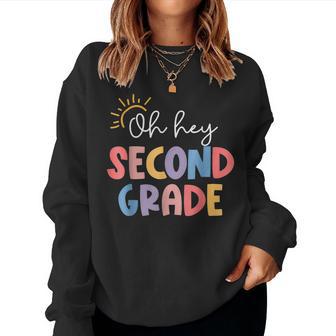 Oh Hey Second Grade 2Nd Grade Women Sweatshirt - Thegiftio UK