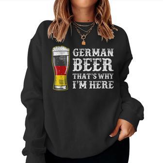 Oktoberfest With German Beer Das Ist Warum Ich Hier Bier German Beer German Beer Sweatshirt Frauen - Geschenkecke