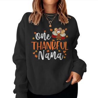 One Thankful Nana Thanksgiving Family Matching Turkey Women Sweatshirt - Monsterry