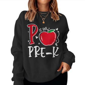 P Is For Pre-K Apple Back To School Pre Kindergarten Teacher Women Sweatshirt - Thegiftio UK