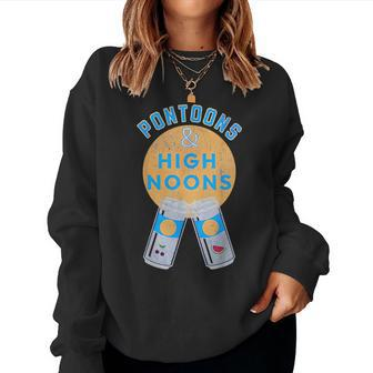 Pontoons And High Noons Girls Trip Lake Women Sweatshirt - Monsterry CA