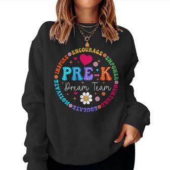 Pre K Dream Team Back To School Boys First Day Teacher Women Sweatshirt - Thegiftio UK