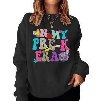 In My Prek Era Back To School Retro Groovy Preschool Women Sweatshirt - Thegiftio UK