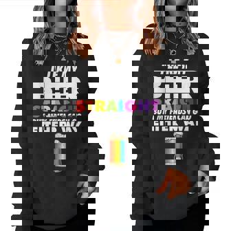 Proud Ally Lgbt I Like My Beer Straight Rainbow Pride Month Women Sweatshirt - Monsterry