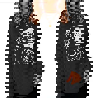 Pull Yourself Together Man Sarcastic Pun Skeleton Women Sweatshirt - Thegiftio UK
