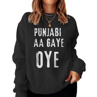 Punjabi Aa Gaye Oye Tonight Diljit Dosanjh Women Sweatshirt - Thegiftio UK