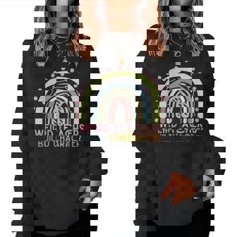 Rainbow Teacher Saying Weird Teachers Build Character Women Sweatshirt - Monsterry