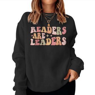 Readers Are Leaders Teacher Student First Day Back To School Women Sweatshirt - Thegiftio UK