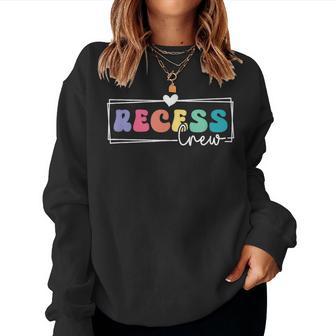 Recess Crew Teachers Students Monitor Back To School Groovy Women Sweatshirt - Thegiftio UK