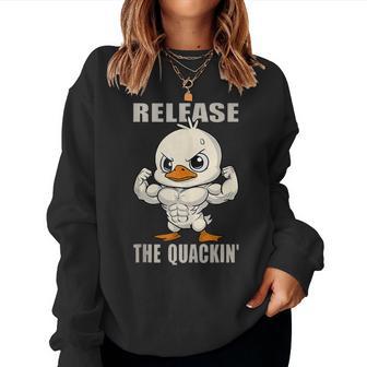 Release The Quackin Duck Gym Weightlifting Bodybuilder Women Sweatshirt - Monsterry