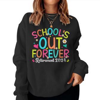 Retired Teacher Schools Out Forever Retirement 2024 Women Sweatshirt - Thegiftio UK