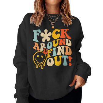 Retro Groovy Fuck Around And Find Out Fafo Sayings Women Sweatshirt - Thegiftio UK