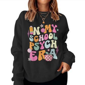 Retro Groovy In My School Psych Era School Psychologist Women Sweatshirt - Thegiftio UK