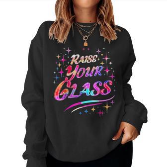 Retro I Raise Your Glass Pink Party Cheers For Women Women Sweatshirt - Thegiftio UK