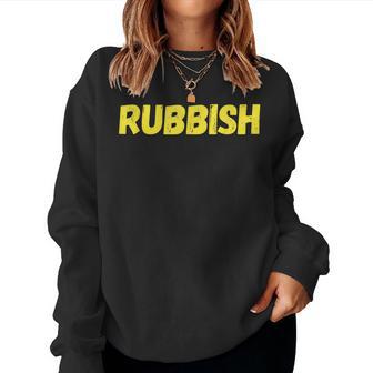 Rubbish Vintage Girl That Says Cool Rubbish Junk Retro Women Sweatshirt - Thegiftio UK