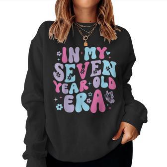 In My Seven Year Old Era Girl Boy 7Th Birthday 7 Year Old Women Sweatshirt - Thegiftio UK