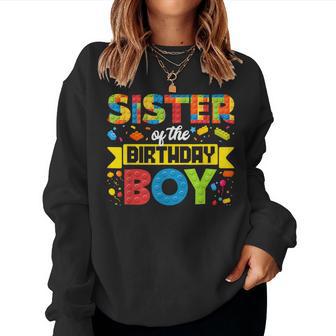 Sister Of The Birthday Boy Master Builder Building Blocks Women Sweatshirt - Thegiftio UK
