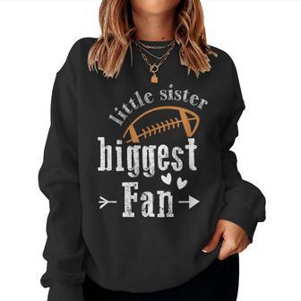 Sister Sibling Best Little Sister Biggest Fan Football Women Sweatshirt - Thegiftio UK